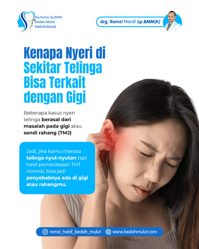 Mengapa Nyeri Telinga Bisa Berasal dari Gigi? Mengenal Hubungan TMJ dan Masalah Mulut